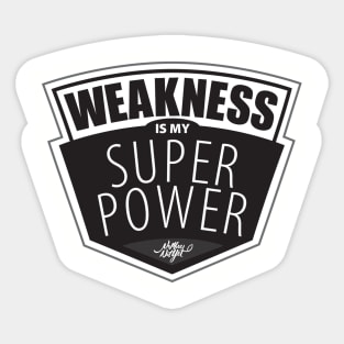 Weakness Thick Font Sticker